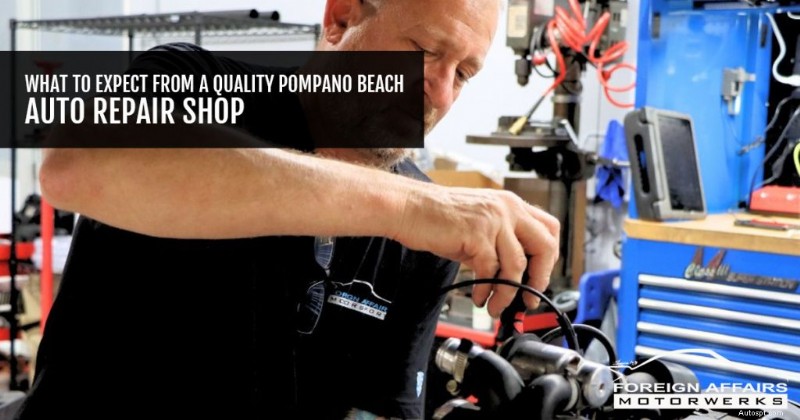 Klíčové vlastnosti důvěryhodného autoservisu Pompano Beach