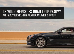 Příprava Mercedes Road Trip:Základní kontrolní seznam údržby před cestou 