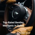 Dallas s Premier Bentley Service Center – Odborné opravy, transparentní ceny a péče na míru 