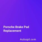 Odborná výměna brzdových destiček Porsche v Autoscope Dallas – prémiový servis a bezpečnost 