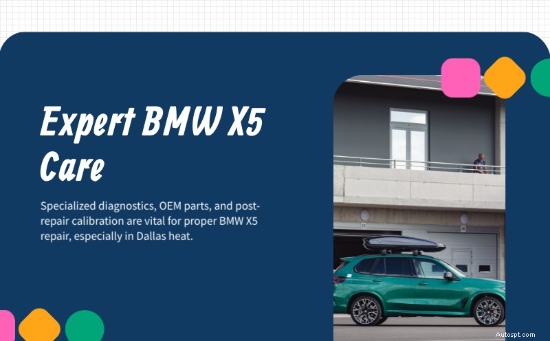 Odborné opravy BMW X5 v Plano, Dallas a White Rock – certifikovaná diagnostika a kompletní systémový servis 